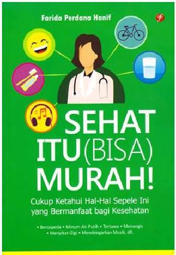 Sehat Itu (Bisa) Murah!